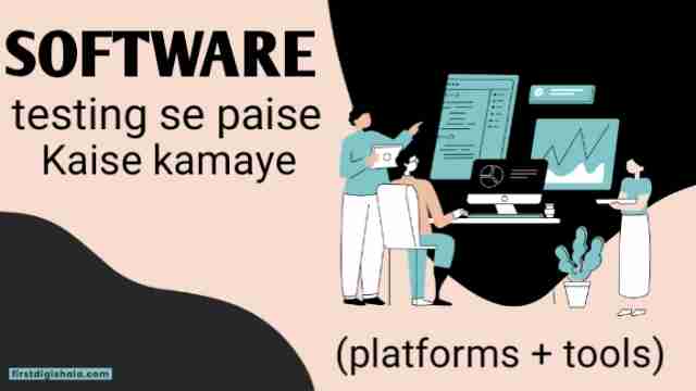 Software testing se paise kaise kamaye ( platforms + tools) 