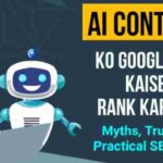 Ai content ko google me rank karaye SEO tips