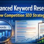 Advanced low competition keywords research seo strategy