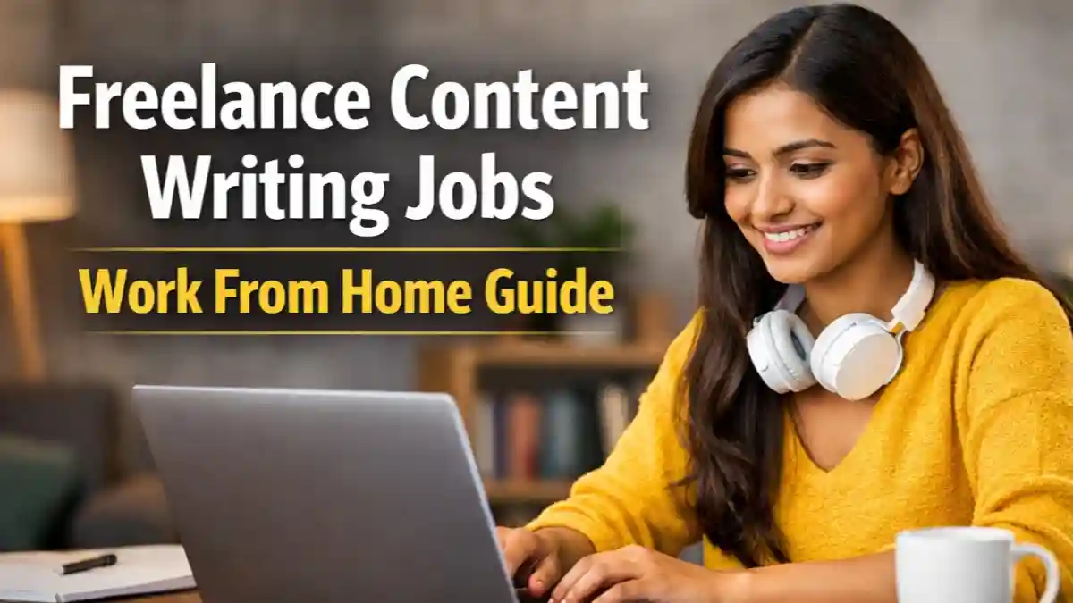 Freelance content writing jobs work from home guide for beginners in India