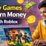 roblox se paise kaise kamaye – Play Games and Earn Money with Roblox online earning guide