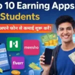 Top 10 Apps for Students to Earn Money (2026) with a South Asian student holding a smartphone and banknotes, featuring Google Opinion Rewards, Meesho, and Fiverr icons.